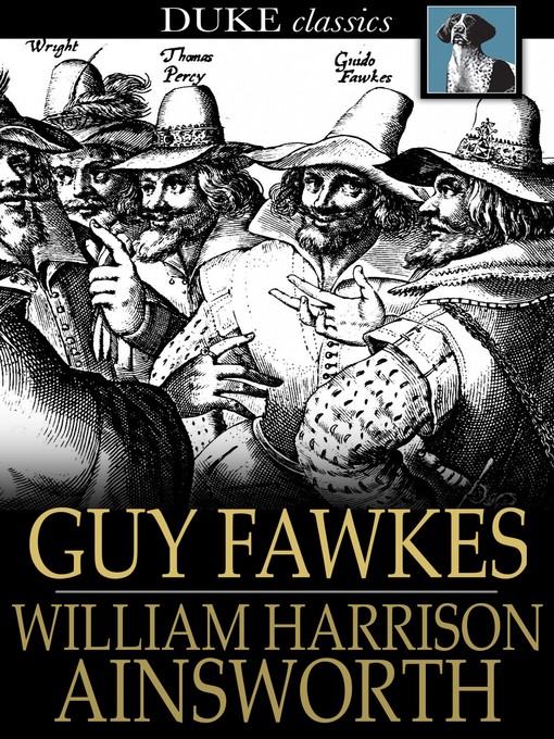 Title details for Guy Fawkes by William Harrison Ainsworth - Available